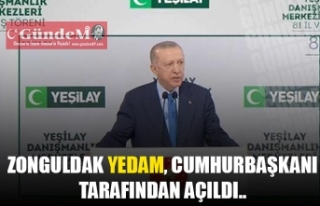 Zonguldak YEDAM, Cumhurbaşkanı tarafından açıldı…