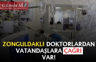 Zonguldaklı doktorlardan vatandaşlara çağrı var!