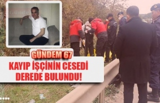 Zonguldaklı kayıp tersane işçisinin cesedi Bursa'da...