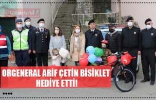ORGENERAL ARİF ÇETİN BİSİKLET HEDİYE ETTİ!