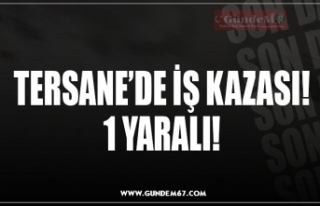 TERSANE’DE İŞ KAZASI! 1 YARALI!