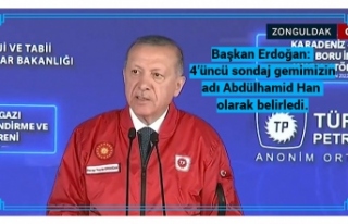 Başkan Erdoğan: 4’üncü sondaj gemimizin adı...