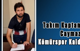 Takım Kaptanı Caymaz; Kömürspor Kaldı