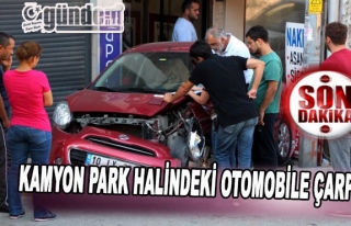 Zonguldak'ta kamyon park halindeki otomobile çarptı