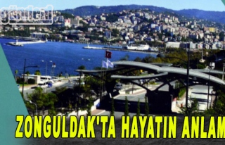 Zonguldak'ta hayatın anlamı