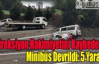 Direksiyon Hakimiyetini Kaybeden Minibüs Devrildi:...