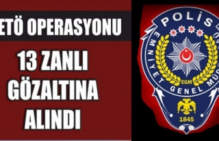 Zonguldak'ta Fetö Operasyon kapsamında 13 Gözaltı