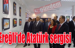 Ereğli'de Atatürk sergisi