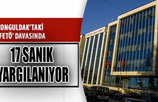 Zonguldak'taki Fetö davasında 17 sanık yargılanıyor