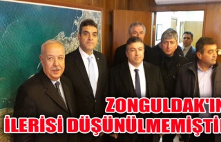 Zonguldak'ın İlerisi Düşünülmemiştir