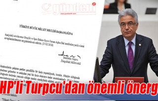 CHP'li Turpcu'dan önemli önerge