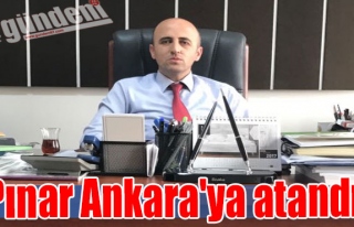 Pınar Ankara'ya atandı