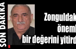 Zonguldak, önemli bir değerini yitirdi