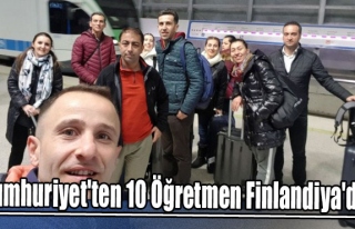 Cumhuriyet'ten 10 Öğretmen Finlandiya'da..