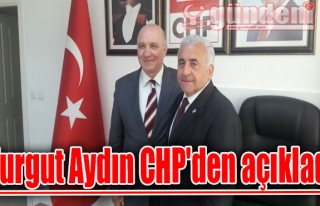 Turgut Aydın CHP'den açıkladı