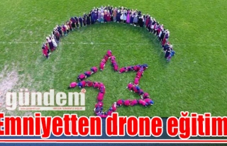 Emniyetten drone eğitimi