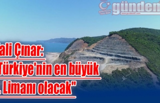 Vali Çınar: "Türkiye'nin en büyük 3. Limanı...