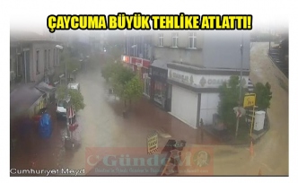 ÇAYCUMA BÜYÜK TEHLİKE ATLATI!